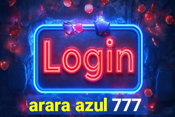 arara azul 777